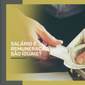 Leia mais sobre o artigo Salário e remuneração são a mesma coisa?